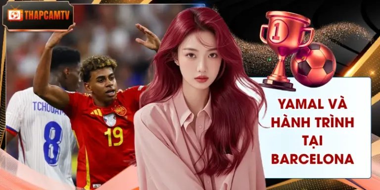 Yamal Và Hành Trình Tại Barcelona - Tài Năng Trẻ Đỉnh Cao